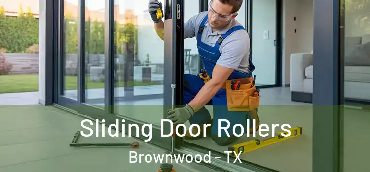 Sliding Door Rollers Brownwood - TX
